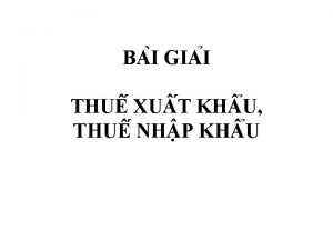 BA I GIA I THU XU T KH