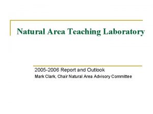 Natural area teaching laboratory