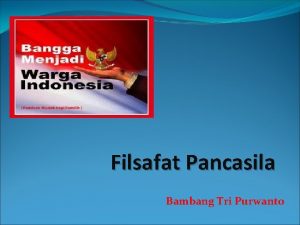 Bambang tri purwanto Bambang tri purwanto