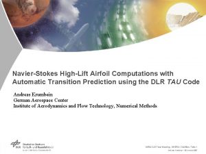 NavierStokes HighLift Airfoil Computations with Automatic Transition Prediction