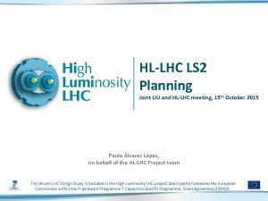 HLLHC LS 2 Planning Joint LIU and HLLHC