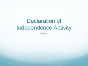 Declaration of Independence Activity Honors Turn to page