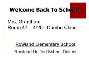 Welcome Back To School Mrs Grantham Room 47