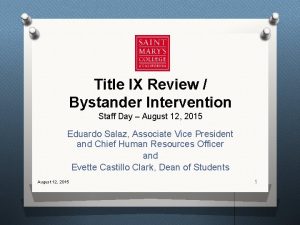 Title IX Review Bystander Intervention Staff Day August
