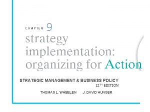 STRATEGIC MANAGEMENT BUSINESS POLICY 12 TH EDITION THOMAS
