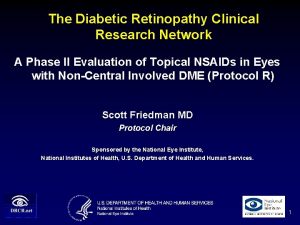 Diabetic retinopathy clinical research network