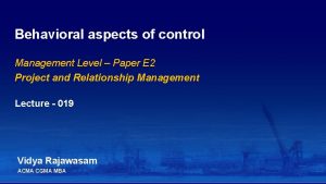 Behavioral aspects of management control