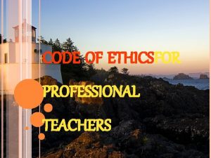Code of ethics for professional teachers tagalog
