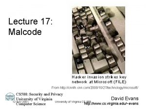 Lecture 17 Malcode From http cnnfn cnn com20001027technologymicrosoft
