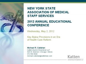 NEW YORK STATE ASSOCIATION OF MEDICAL STAFF SERVICES