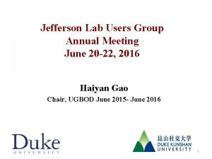 Jefferson Lab Users Group Annual Meeting June 20