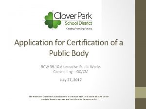 Application for Certification of a Public Body RCW