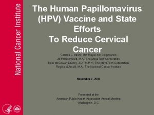 The Human Papillomavirus HPV Vaccine and State Efforts