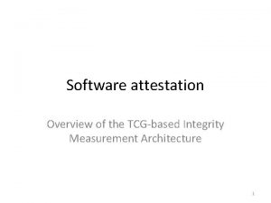Integrity measurement architecture