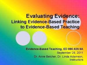 Evaluating Evidence Linking EvidenceBased Practice to EvidenceBased Teaching