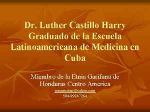 Dr. luther castillo harry