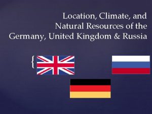 Location Climate and Natural Resources of the Germany