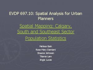 EVDP 697 10 Spatial Analysis for Urban Planners
