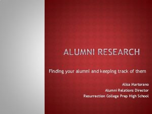 Finding your alumni and keeping track of them