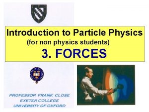 Introduction to Particle Physics for non physics students