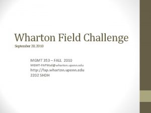 Wharton field challenge