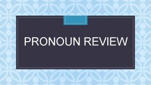 Pronoun for trampoline