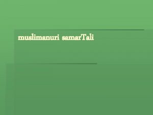 muslimanuri samar Tali zogadi informacia religiursamar Tlebrivia qveynebi