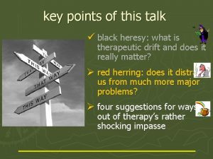 key points of this talk black heresy what