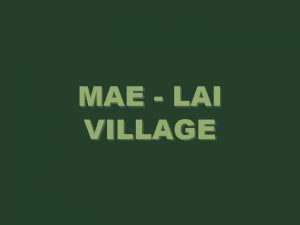 Mae lai village chiang mai