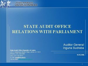 STATE AUDIT OFFICE RELATIONS WITH PARLIAMENT State Audit