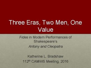 Three Eras Two Men One Value Fides in