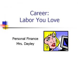 Career Labor You Love Personal Finance Mrs Dayley