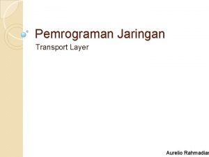 Peran transport layer Peran transport layer