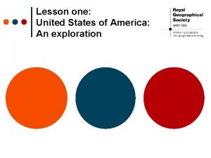 Lesson one United States of America An exploration