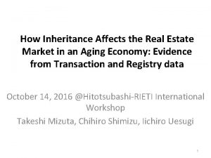 How Inheritance Affects the Real Estate Market in