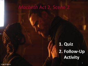 Macbeth act 1 and 2 quiz