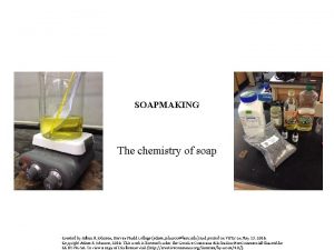 Chemistry of soap making