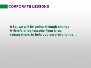 Corporate lessons