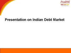 Structure of indian debt market