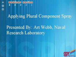 Plural component spray coating system