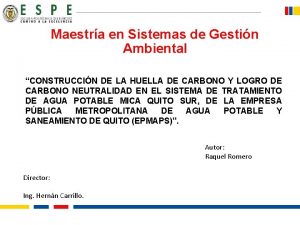 Maestra en Sistemas de Gestin Ambiental CONSTRUCCIN DE