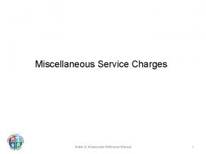 Miscellaneous Service Charges Water Wastewater Reference Manual 1