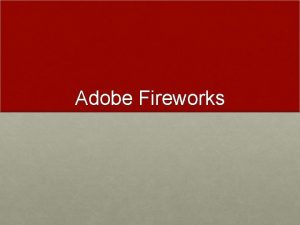 What is adobe fireworks