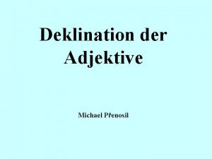 Teuer adjektiv deklination
