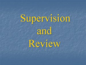 Importance of supervision in auditing Importance of supervision in auditing