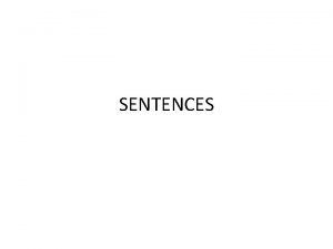 A sentence is a group of words A sentence is a group of words