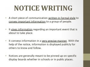 What is notice writing