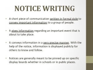 Format of notice writing