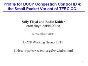 Profile for DCCP Congestion Control ID 4 the