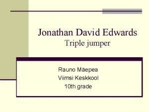 Jonathan David Edwards Triple jumper Rauno Mepea Viimsi